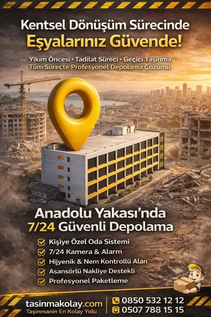 Kentsel dönüşüm sürecinde Anadolu Yakası eşya depolama ve asansörlü nakliye desteği